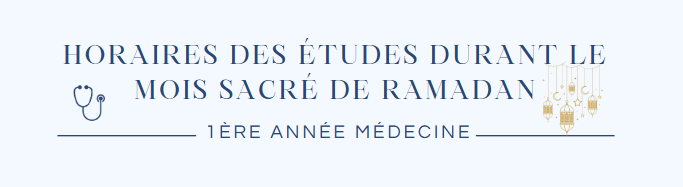 Horaires des études durant le mois sacré de Ramadan