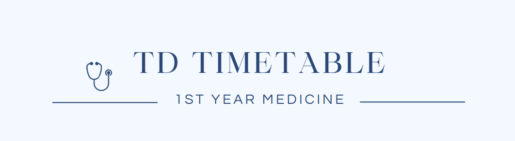 TD Timetable – First Year Medicine – Second Semester