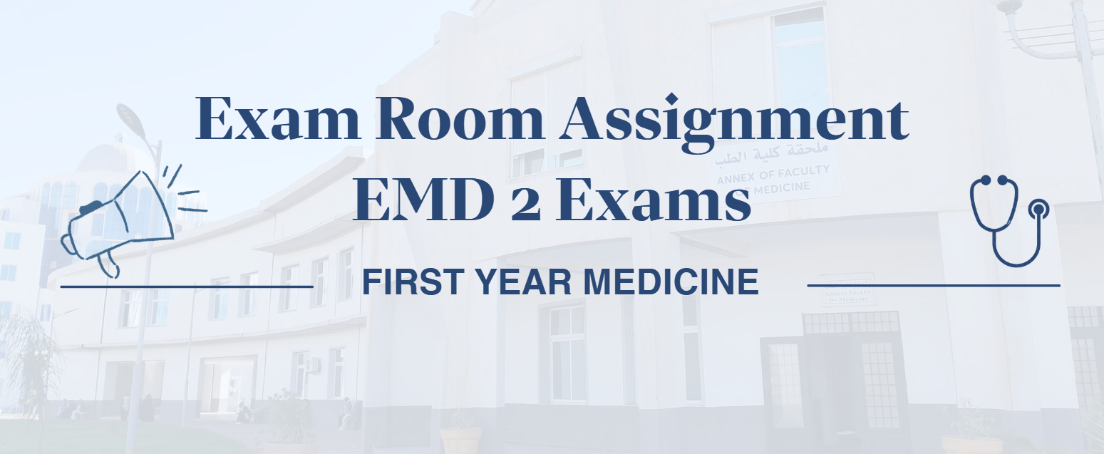 📢 Exam Room Assignment – EMD 1 Exams –  1st year medicine📢